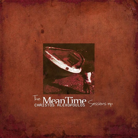 Alexopoulos The MeanTime Sessions ep COVER email