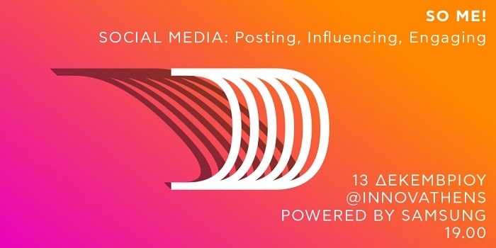 So Me! Social Media: Posting, Influencing, Engaging @ INNOVATHENS 13/12