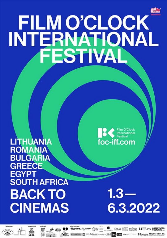 FILM O’CLOCK INTERNATIONAL FESTIVAL 2022 (1-6 ΜΑΡΤΙΟΥ, ΜΕ ΤΑΥΤΟΧΡΟΝΕΣ ΠΡΟΒΟΛΕΣ ΣΕ 6 ΧΩΡΕΣ) – AΘΗΝΑ, STUDIO ART CINEMA