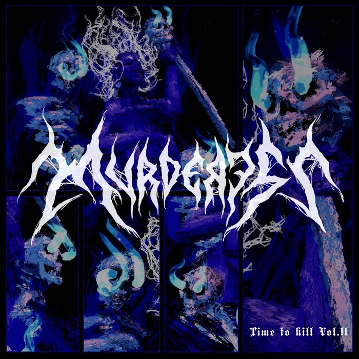 Murderess – “Time to Kill: Volume II”