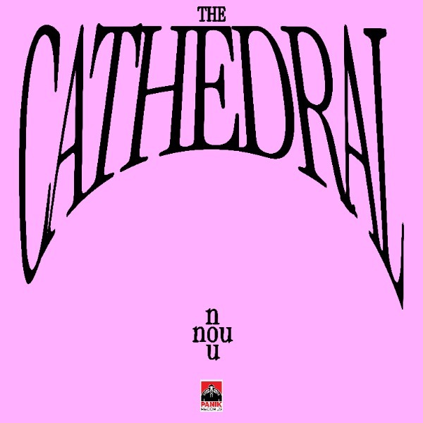 nou – The Cathedral