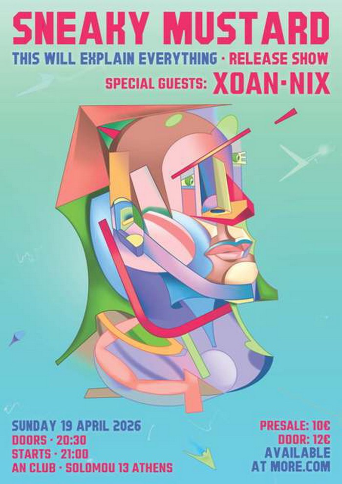 Sneaky Mustard – ”This Will Explain Everything” Release Show | w/ XOAN & Nix // @ AN Club | 19.04.2026
