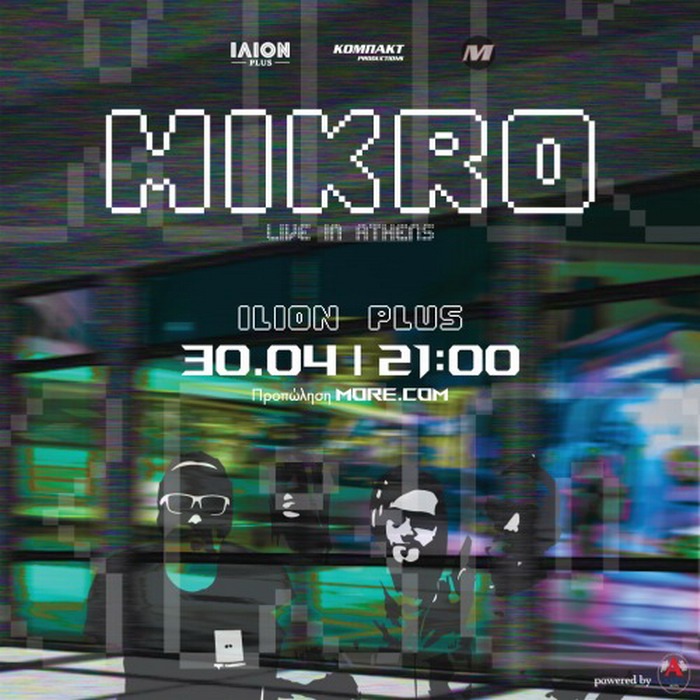 MIKRO live in Athens