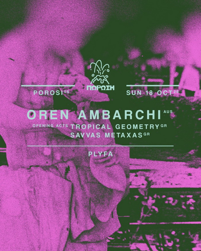 Porosi 05: Ο OREN AMBARCHI live στην Αθήνα | Κυριακή 18 Οκτωβρίου 2026